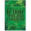 Rageot Le noir est ma couleur - L'évasion