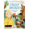 Rageot L'école Des Bois - La Drôle De Journée De Chloé