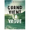 Rageot Quand vient la vague