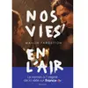 Rageot Editeur Nos vies en l'air - Nouvelle édition