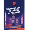 Rageot Editeur Mystères inexpliqués Tome 2 : Quel secret abrite le château de Fougeret ?