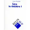 ISBN Lire le théâtre I