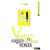 Belin Verbes Sages Et Verbes Fous