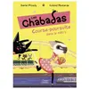 Belin Éducation Les Chabadas. Course-poursuite dans le métro Daniel Picouly