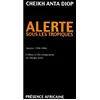Presence Africaine Alerte sous les tropiques