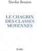 Lattes Le chagrin des classes moyennes Nicolas Bouzou