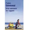 JC LATTÈS D'où viennent les vagues