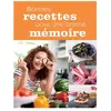 Reader's Digest Bonnes recettes pour une bonne mémoire