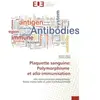 Universitaires Europeennes Plaquette sanguine: polymorphisme et allo-immunisation