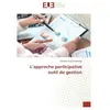 Universitaires Europeennes L'approche participative outil de gestion