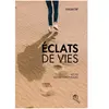 La Croisee Des Chemins Éclats de vies