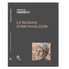 La Croisee Des Chemins Roman d'ibn khaldun