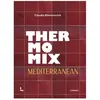 Uitgeverij Lannoo Thermomix Mediterranean