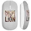 Souris sans fil maybe you are a lion (Maniacase)