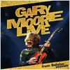 Gary Moore Live From Baloise Session