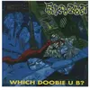 Which Doobie U B ? Vinyle 180 gr