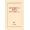 Grand carnet «Confidence pour confidence» (papeterie)