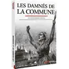 Arte Editions Les Damnés de la Commune DVD
