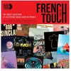 wagram music French Touch Volume 3 Vinyle album