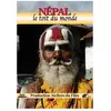 Atelier Film Le Népal, le toît du monde