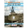 Bqhl Productions Bretagne - Pays de la mer