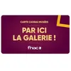 E-carte cadeau Billetterie musée Par Ici la Galerie