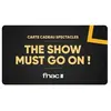 E-carte cadeau Billetterie Spectacles The Show Must Go On