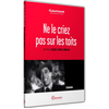 Ne le criez pas sur les toits DVD