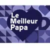 - Coffret Cadeau Pour le meilleur papa-Multi-thèmes