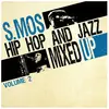 Hip Hop and Jazz Mixed Up Vol 2
