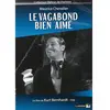 LOBSTER FILMS Le vagabond bien-aimé DVD