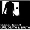 DIGGERS FACTORY Songs About Life, Death & Truth