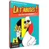 Là t'abuses! Fais pas ton Dikkenek !