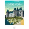 Viens voir les CHÂTEAUX DE LA LOIRE 1000 Pièces  La Loutre