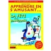 Go Multimedia Apprendre En S'amusant: La Fête Sur La Banquise