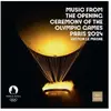 Music from The Opening Ceremony of The Olympic Games Paris 2024