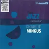BMG RIGHTS The Jazz Experiments Of Charlie Mingus