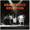Bureau B / Indigo Krautrock Eruption : An Introduction To German Electronic Music 1970-1980