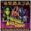 The Revenge Of Alice Cooper