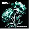 LP  de Bush - I beat Loneliness - pour Unisexe - Standard Standard