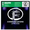 F COMMUNICATIONS Square Square (Interprète) Maxi vinyle