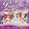 Walt Disney Records PRINCESSES, LES PLUS BELLES CHANSONS - Compilation