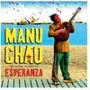 Alive AG Manu Chao - ...Próxima Estación... Esperanza (Reissue) (2 LP + CD)