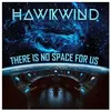 LP  de Hawkwind - There is no space for us - pour Unisexe - Standard Standard