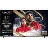 TV QD-Mini LED Tcl 85X11K 215 cm 4K UHD 2025 Aluminium brossé
