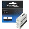 PrintAbout Cartouche compatible Epson T47A8 - Noir mat