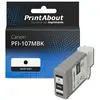 PrintAbout Cartouche compatible Canon PFI-107MBK - Noir mat