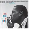 Dexter Gordon - Our Man In Paris (Remastered) (LP)