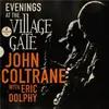 Decca Evenings at the village Gate : John Coltrane with Eric Dolphy