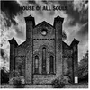 Tiny Global House Of All Souls